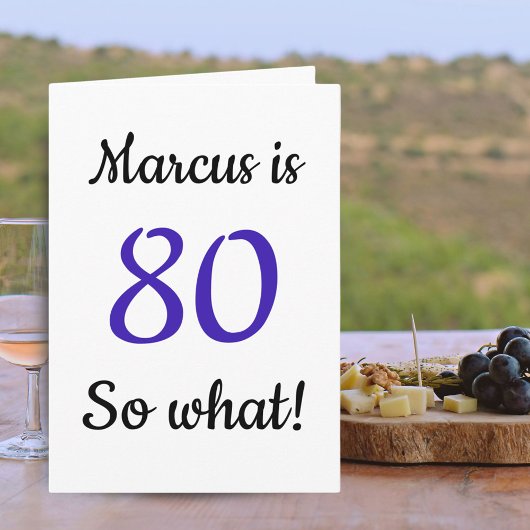 80 so, was Funny Zitat 80. Geburtstag Karte