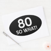 80 So was - Witziger 80. Geburtstag Ovaler Aufkleber (Umschlag)