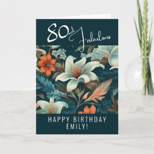 80 und fabelhaftes Blumenmuster Geburtstag  Karte