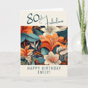 80 und fabelhaftes Blumenmuster Geburtstag  Karte