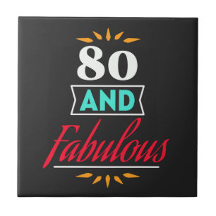 80 years old and fabulous saying fliese