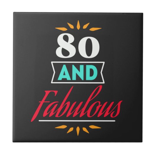 80 years old and fabulous saying fliese (Vorderseite)