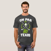 80 Years Old Happy 80th Birthday for Golfers T-Shirt (Vorne ganz)