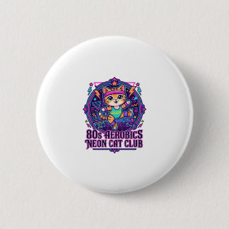 80er Aerobic Neon-Katze Lustiges Katzenliebhaber-D Button