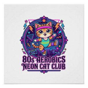 80er Aerobics Neon Katze Lustiges Katzenliebhaber- Poster