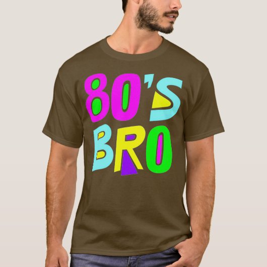 80er Bro 80er Kostüme T-Shirt (Vorderseite)