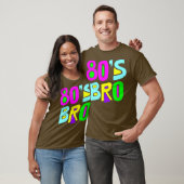 80er Bro 80er Kostüme T-Shirt (Unisex)