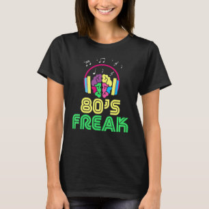 80er Freak Retro Vintag Retro Themendisco T-Shirt