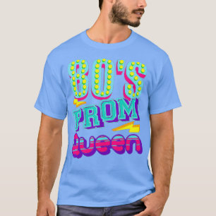 80er Jahre Abschlussball-Königin-Shirt Lustiges Di T-Shirt