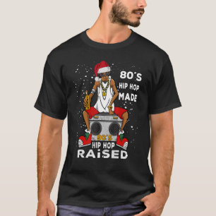 80er Jahre Made 90er Hip Hop erhöht Afro American  T-Shirt