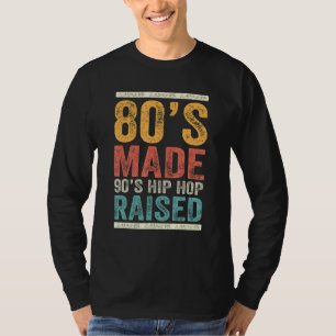 80er Jahre Made 90er Hip Hop erhöht Bekleidung 6 T-Shirt