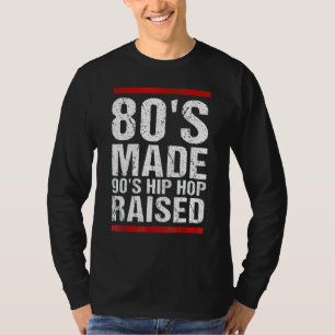 80er Jahre Made 90er Hip Hop erhöht Bekleidung lus T-Shirt