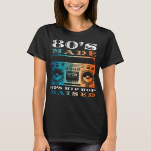 80er Jahre Made 90er Hip Hop erhöht Männer Bekleid T-Shirt
