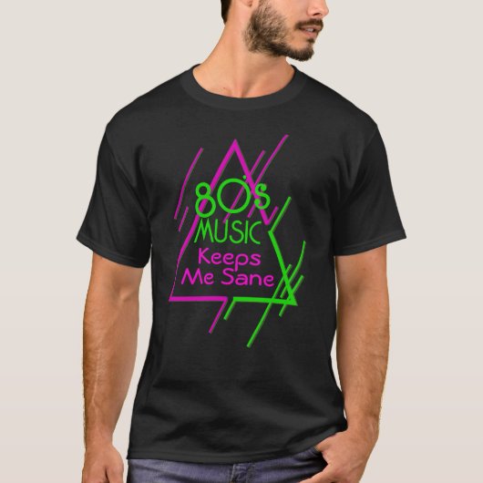 80er Jahre Musik Behalte mir Sane T-Shirt (Vorderseite)