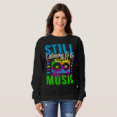 80er Music for a 80er Music Sweatshirt (Vorne ganz)