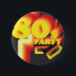 80er Party Button<br><div class="desc">80er-Party- und Retro-Audio-Kassetten</div>