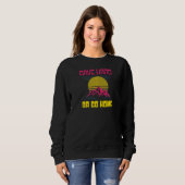 80er Rave Hard oder Go Zuhause EDM Rave Techno Sweatshirt (Vorne ganz)