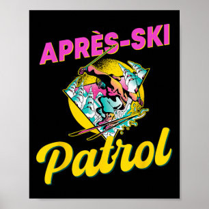 80er Retro Apres-ski Patrol Wear 90er Jahre Skifah Poster