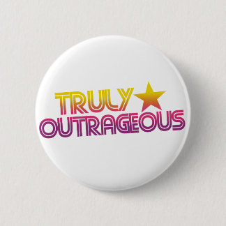 80er Retro Cartoon wirklich ungeheuerlich Button