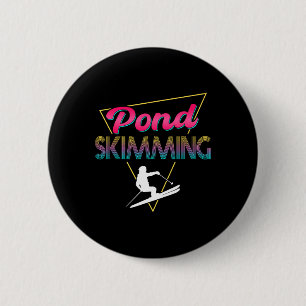 80er Retro Pond Skimml Skimml Skilift Button