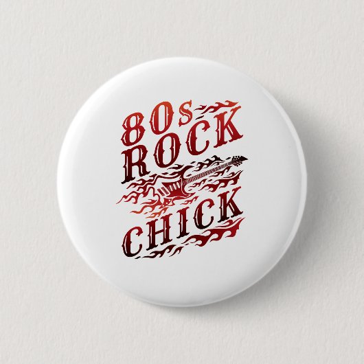 80er Rock Chick 800 Button (Vorderseite)