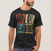 80er Vibe 1980er Fashion 80 Theme Party Aighties T-Shirt (Vorderseite)