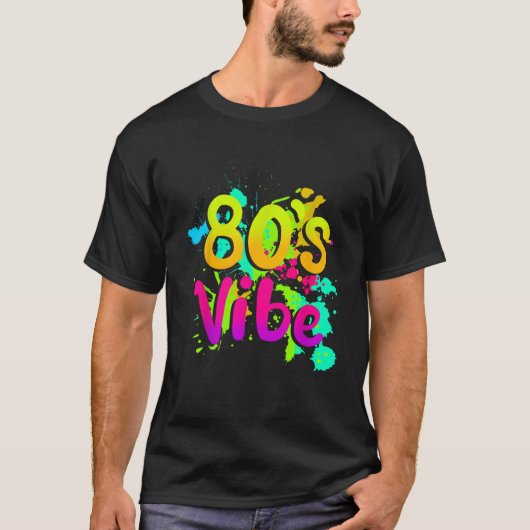80er Vibe 1980er Fashion 80er Outfit Achtzigties 8 T-Shirt (Vorderseite)