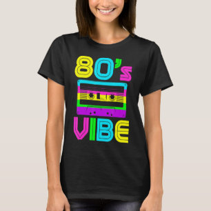 80er Vibe Vintag Music 80er Costume Party Sev T-Shirt