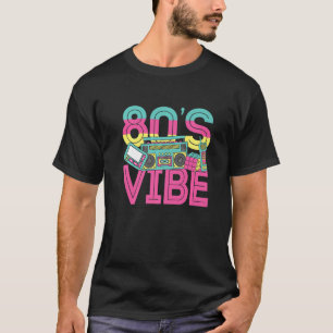 80er Vibe Vintag Retro 1980er 80er Styles Party Mu T-Shirt