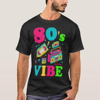80er Vibes Fashion 80 Theme Party Outfit Achtties T-Shirt