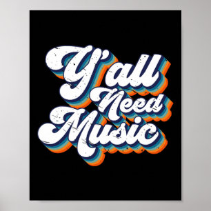 80er Y'all benötigt Musik der 80er Jahre Retro-Vin Poster