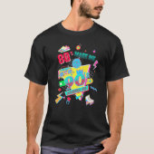 80's Made Me 90's Raised Me Retro 1980s 1990s Clas T-Shirt (Vorderseite)