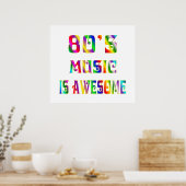 80s Music is Awsome Poster (Küche)