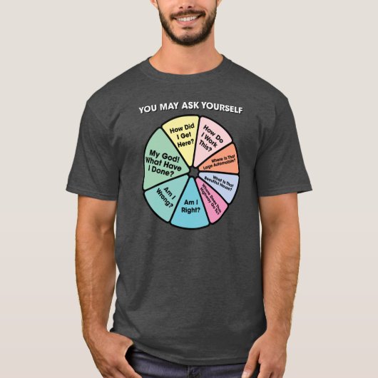 80s Music Retro Lyrics You May Ask Yours Pie Chart T-Shirt (Vorderseite)