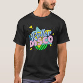 80s Roller Skate Party ROLLER DISCO T-Shirt (Vorderseite)