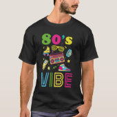80s Vibe 1980s Fashion Theme Party Outfit Eighties T-Shirt (Vorderseite)