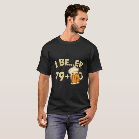 80Th 80 Beer Drinker T-Shirt (Vorne ganz)