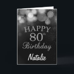 80th Birthday  Black and Silver Glitter Card Karte<br><div class="desc">80th Birthday Black and Silver Glitter Card with personalized name. For further customization,  please click the "Customize it" button and use our design tool to modify this template.</div>
