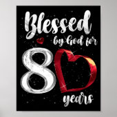 80th Birthday Blessed By God For 80 Years Birthday Poster (Vorne)
