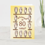 80th birthday, Curious owls card. Karte<br><div class="desc">Funny barn owls rotating their heads. A humorous birthday card for someone who likes owls.</div>