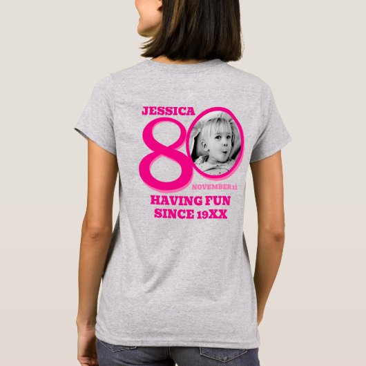 80th Birthday doubled sided photo name pink text T-Shirt (Rückseite)
