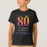 80th Birthday Gift 80 Years T-Shirt<br><div class="desc">Treat yourself,  or make this 80th Birthday Gift,  80 Years,  A Princess Was Born in 1941 Design. This Bday motif is the perfect gift for Mother's Day,  Father's Day,  Valentine's Day,  Christmas</div>