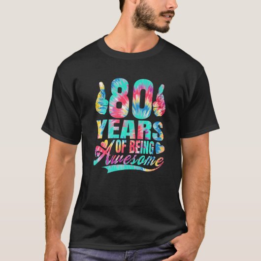 80th Birthday Or Anniversary 80 Years Of Being Awe T-Shirt (Vorderseite)