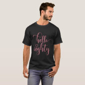 80th For Hello A80 T-Shirt (Vorne ganz)