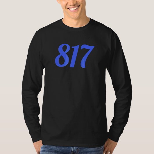 817 Flächencode für Fort mit Texas-ft-Wert mit X 8 T-Shirt (Vorderseite)
