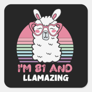 81. Geburtstag Llamazing Llama 81 Jahre alt Geburt Quadratischer Aufkleber