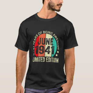 81 Jahre alt Juni 1941 81. Geburtstag T-Shirt