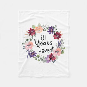 81 Jahre Loved Floral 81. Geburtstag Frauen 81 Jah Fleecedecke