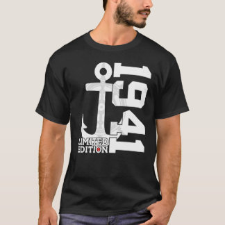 81 Jahreskapazität 1941 Matrosen 81. Geburtstag T-Shirt
