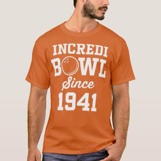 81 Year Old Bowler Bowling 1941 81st Birthday 1  T-Shirt